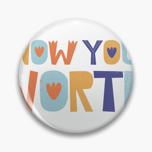 Item preview, KNOW YOUR WORTH QUOTE designed and sold by CreatorWorld29.
