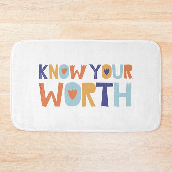 Item preview, KNOW YOUR WORTH QUOTE designed and sold by CreatorWorld29.