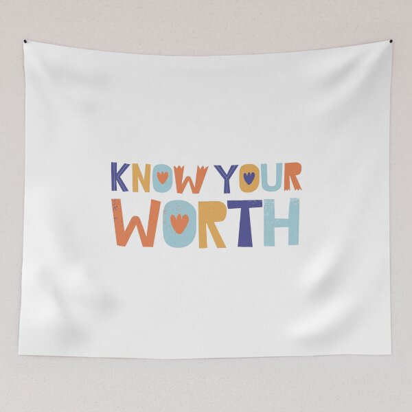 Item preview, KNOW YOUR WORTH QUOTE designed and sold by CreatorWorld29.
