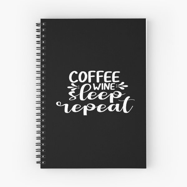 Item preview, Coffee wine sleep repeat designed and sold by phassystore.