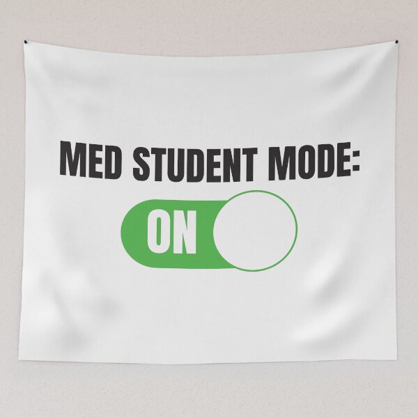 Item preview, Med Student Mode: ON (For Light Background) designed and sold by thecatcouch.