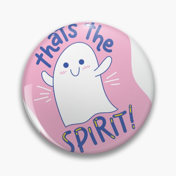 Item preview, THATS THE SPIRIT CUTE GHOST DESIGN designed and sold by CreatorWorld29.