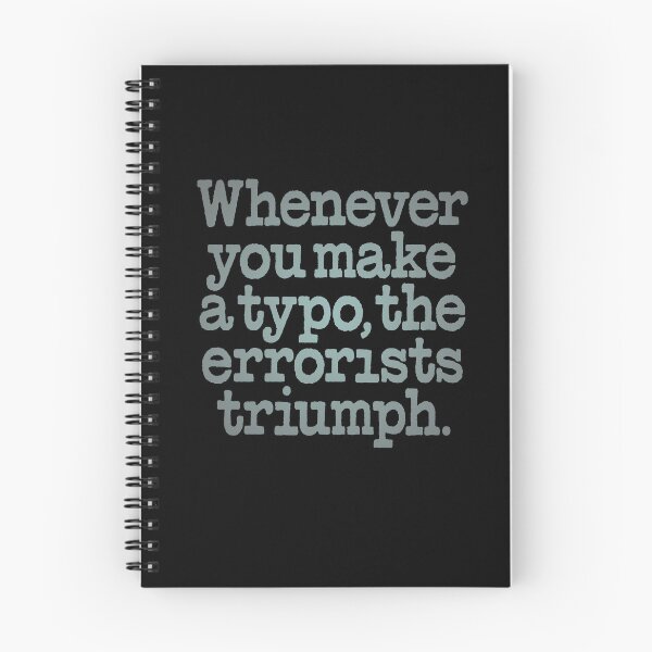 Item preview, Whenever you make a typo, the errorists triumph. v.4 designed and sold by x1brett.