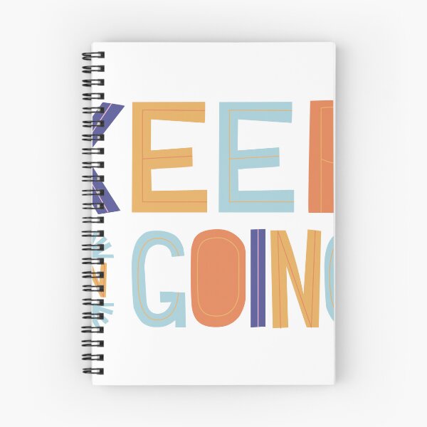 Item preview, KEEP ON GOING QUOTE designed and sold by CreatorWorld29.