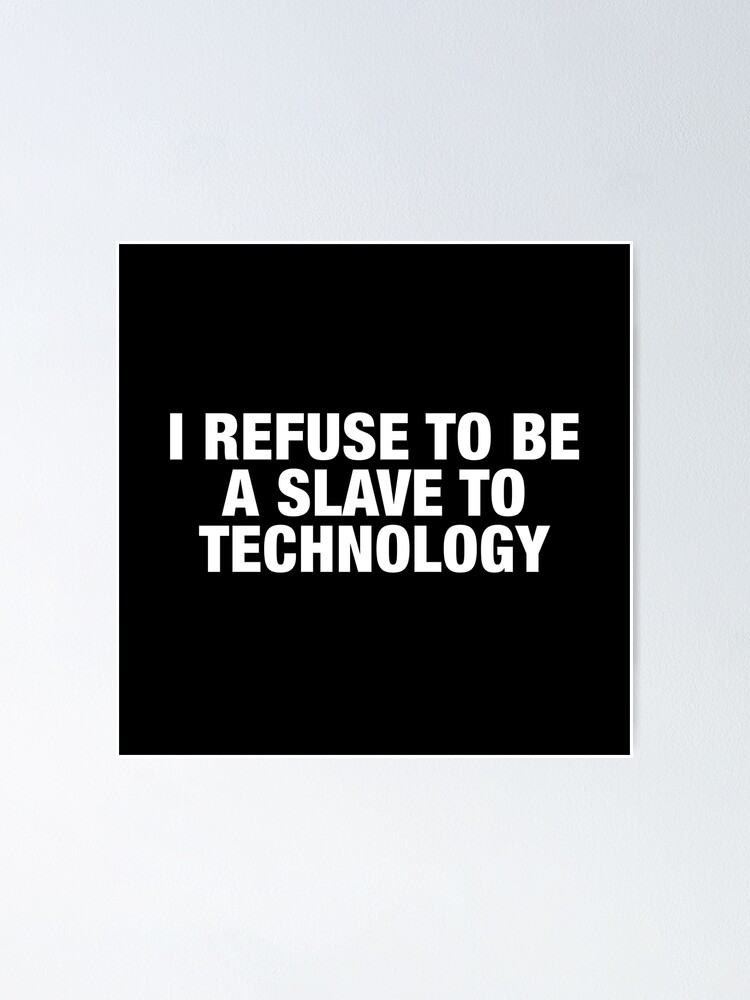 "Wednesday Addams Quote Slave to Technology" Poster for Sale by