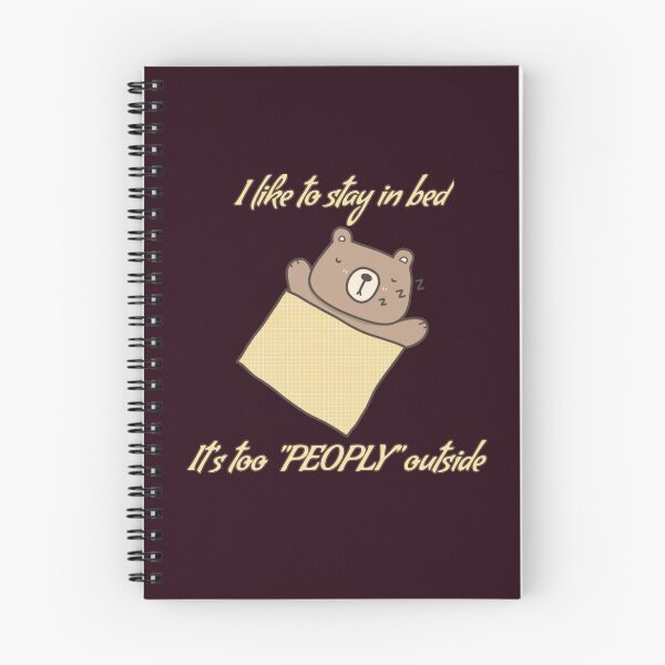 Item preview, I like to stay in bed it's too peoply outside designed and sold by We Grow.