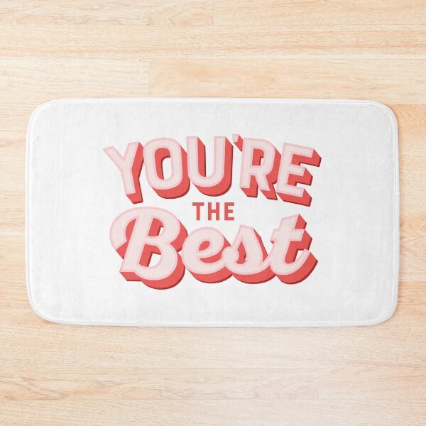 Item preview, YOURE THE BEST QUOTE designed and sold by CreatorWorld29.