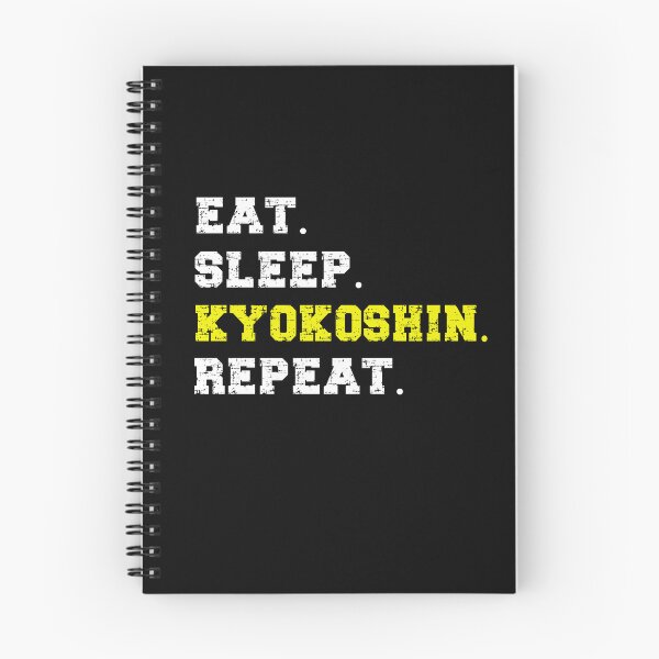 Item preview, Eat Sleep Kyokushin Repeat! Funny Karate Instructor Design - Japanese Martial Art Design For A Karate Lover designed and sold by TheKarateStore.