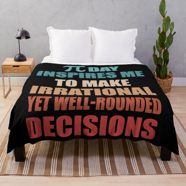 Item preview, Pi Day Inspires Me To Make Irrational Decisions Funny Math designed and sold by TravelScientist.