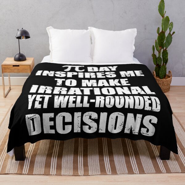 Item preview, Pi Day Inspires Me To Make Irrational Decisions Funny Math designed and sold by TravelScientist.