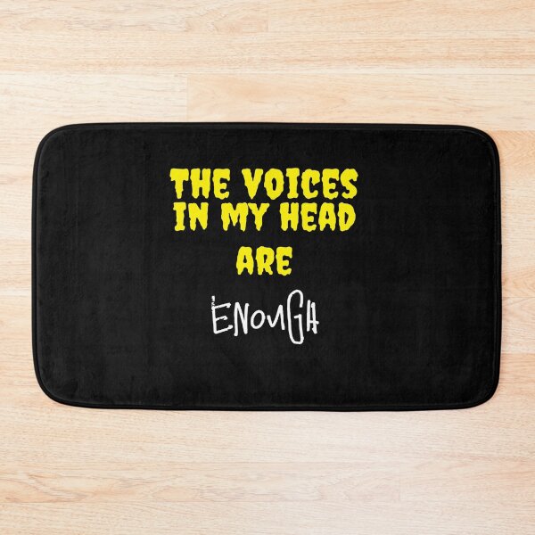 Item preview, the voices in my head are enouph designed and sold by aminz4.
