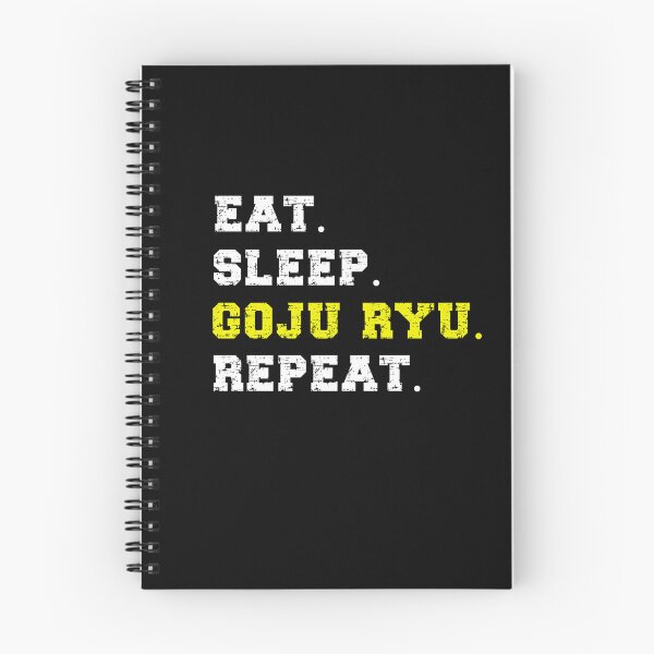 Item preview, Eat Sleep Goju Ryu Repeat! Funny Goju Ryu Karate Instructor Design - Japanese Martial Art Design For A Karate Lover designed and sold by TheKarateStore.
