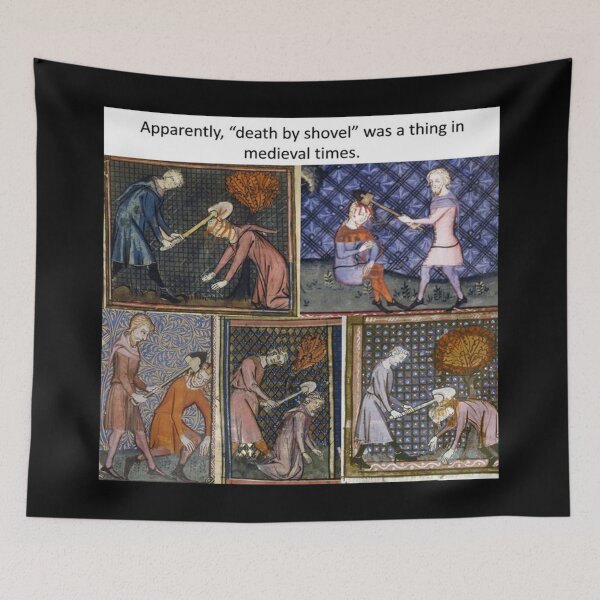 Item preview, It was a thing in the medieval times - Thanksgiving, Christmas And Birthday Party Gift Ideas for Classic Memes Lovers and Fans designed and sold by Memeing Everything.
