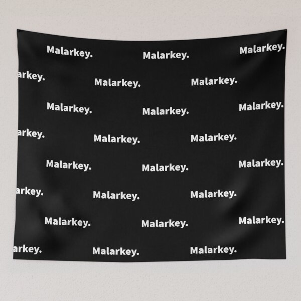 Item preview, Malarkey. | sarcastic | balderdash | foolishness | baloney | nonsense talk on a T-shirt and sticker  designed and sold by PlainCrankyT.