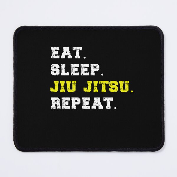 Item preview, Eat Sleep Jiu Jitsu Repeat! Funny Jiu Jitsu Design. Japanese Martial Art Quote/Phrase! Funny Jiu Jitsu Design for a Jiu Jitsu / Jujitsu Lover designed and sold by TheKarateStore.
