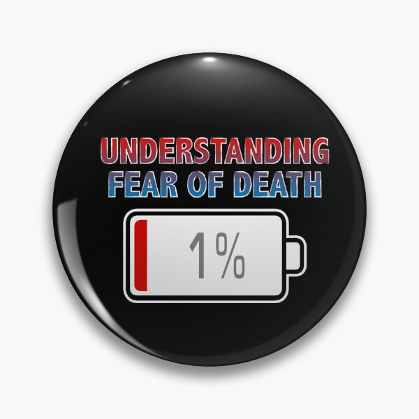 Item preview, Understanding Fear of Death with Battery at 1% designed and sold by Moodific.