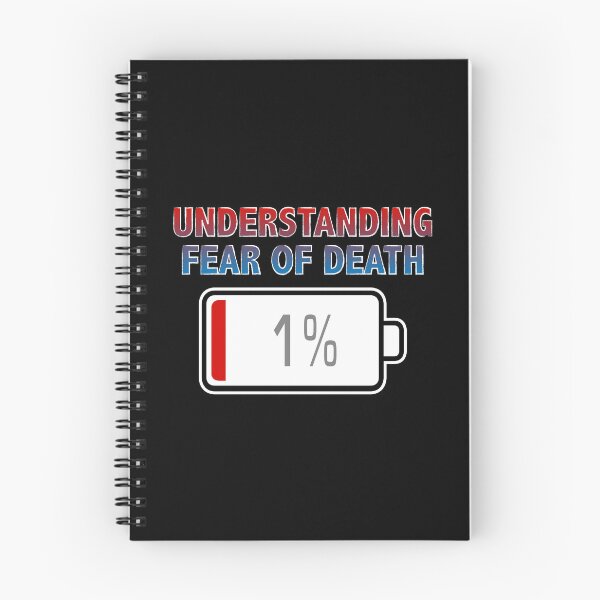 Item preview, Understanding Fear of Death with Battery at 1% designed and sold by Moodific.