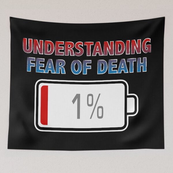 Item preview, Understanding Fear of Death with Battery at 1% designed and sold by Moodific.