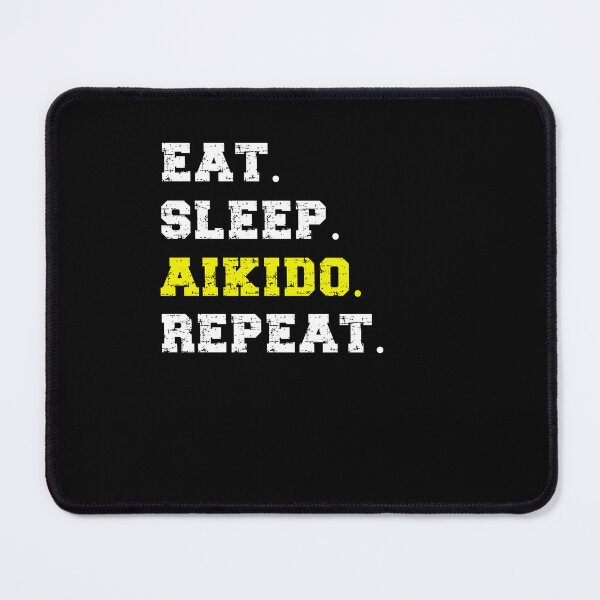 Item preview, Eat Sleep Aikido Repeat! Funny Aikido Instructor Design - Japanese Martial Art Design For A Karate Lover designed and sold by TheKarateStore.