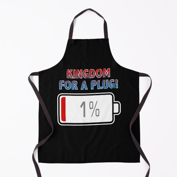 Item preview, Kingdom for a Plug with Battery at 1% designed and sold by Moodific.