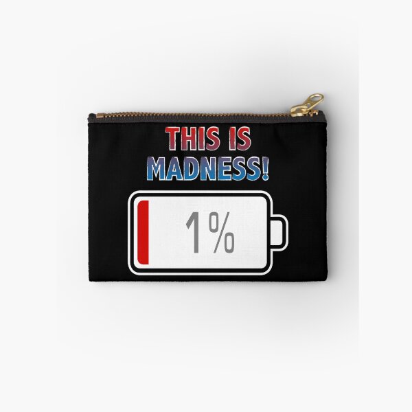 Item preview, This is Madness! with Battery at 1% designed and sold by Moodific.
