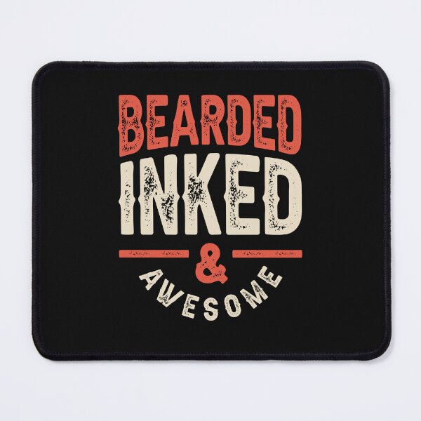 Item preview, Bearded Inked and Awesome Funny Sarcastic  designed and sold by cidolopez.