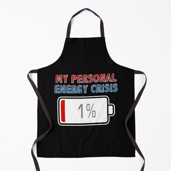 Item preview, My Personal Energy Crisis with Battery at 1% designed and sold by Moodific.