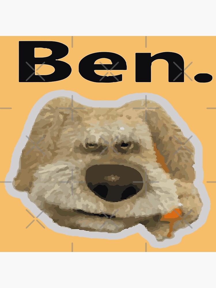 Talking Ben  Poster for Sale by ALAEEDDINEBHM