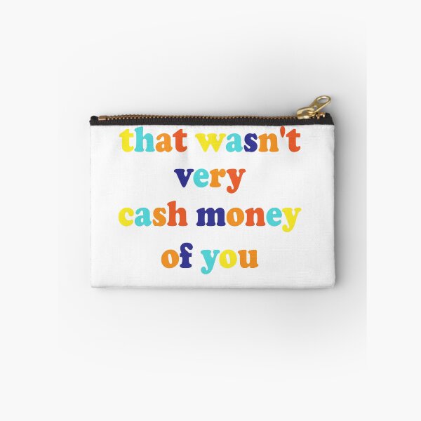 Item preview, that wasn't very cash money of you designed and sold by WilliamsGFX.