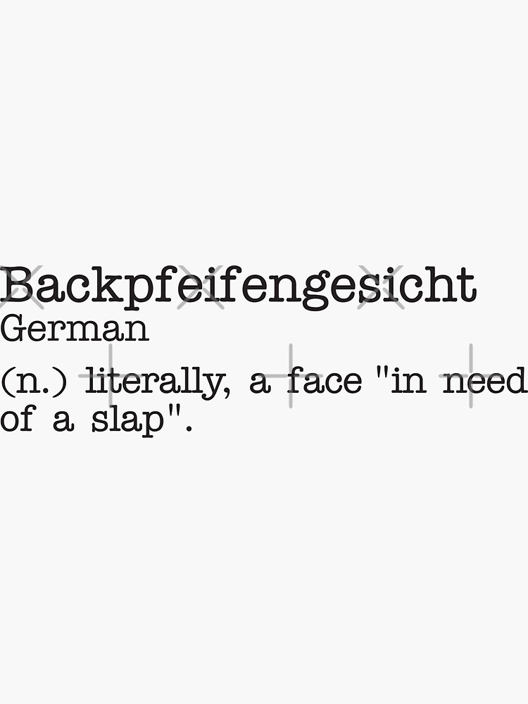 Backpfeifengesicht - German - Funny Word Definition - Typewriter 