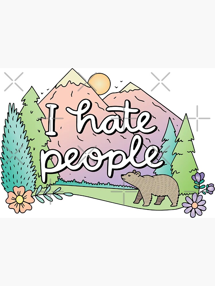 I HATE PEOPLE STICKER Magnet for Sale by MCADAT