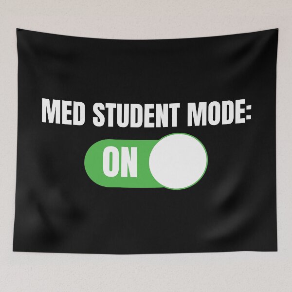 Item preview, Med Student Mode: ON (For Dark Background) designed and sold by thecatcouch.