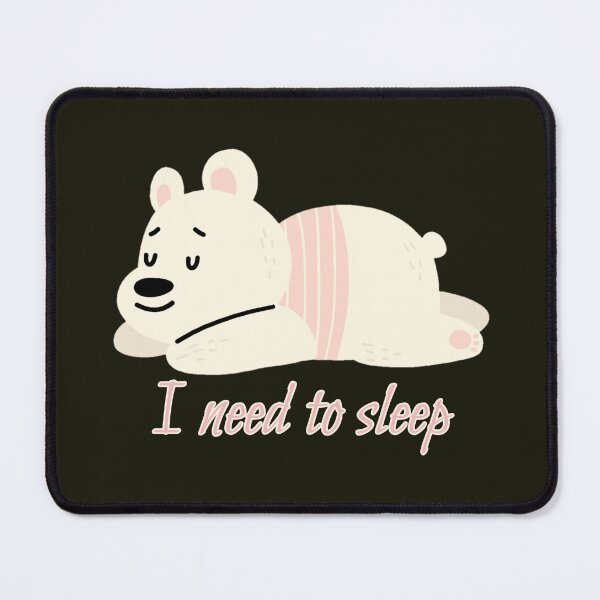 Item preview, I need to sleep designed and sold by We Grow.