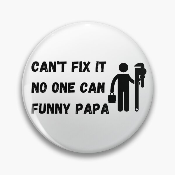 Item preview, If Grandpa Cant Fix It No One Can Funny Papa designed and sold by ABDFRTRENDS ⭐⭐⭐⭐⭐.