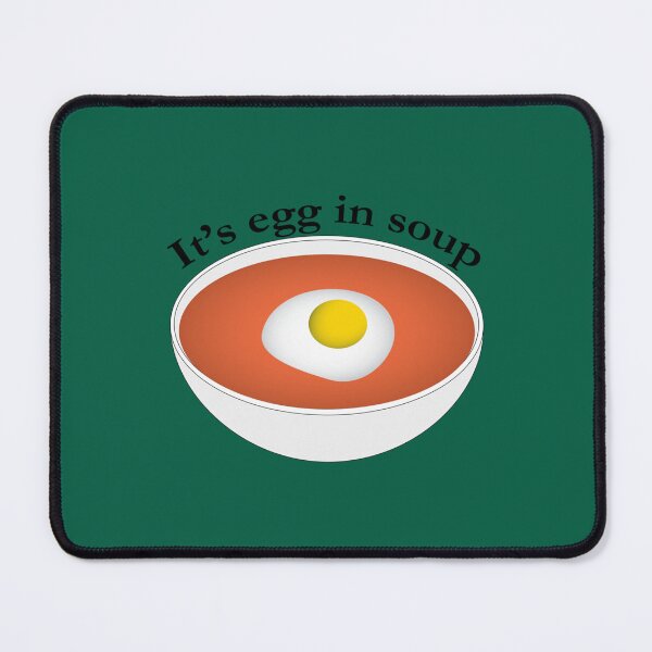 Item preview, It_s Egg In Soup designed and sold by TheBookisBB.