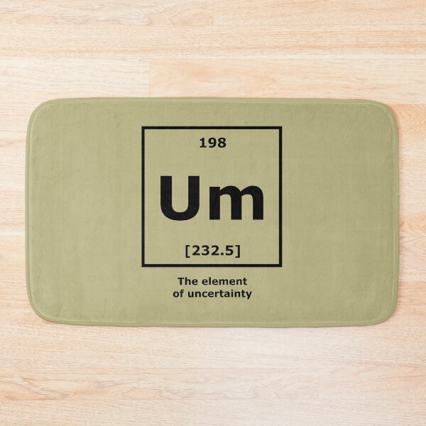 Item preview, The element of uncertainty [Um] (black) designed and sold by SolidEarthArt.