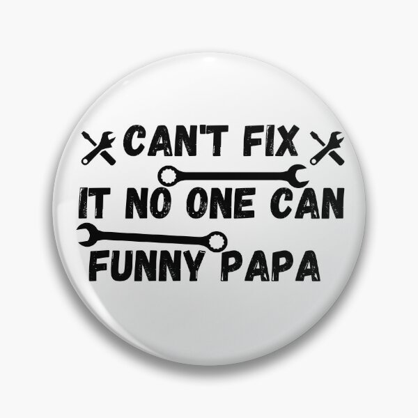Item preview, If Grandpa Cant Fix It No One Can Funny Papa designed and sold by ABDFRTRENDS ⭐⭐⭐⭐⭐.