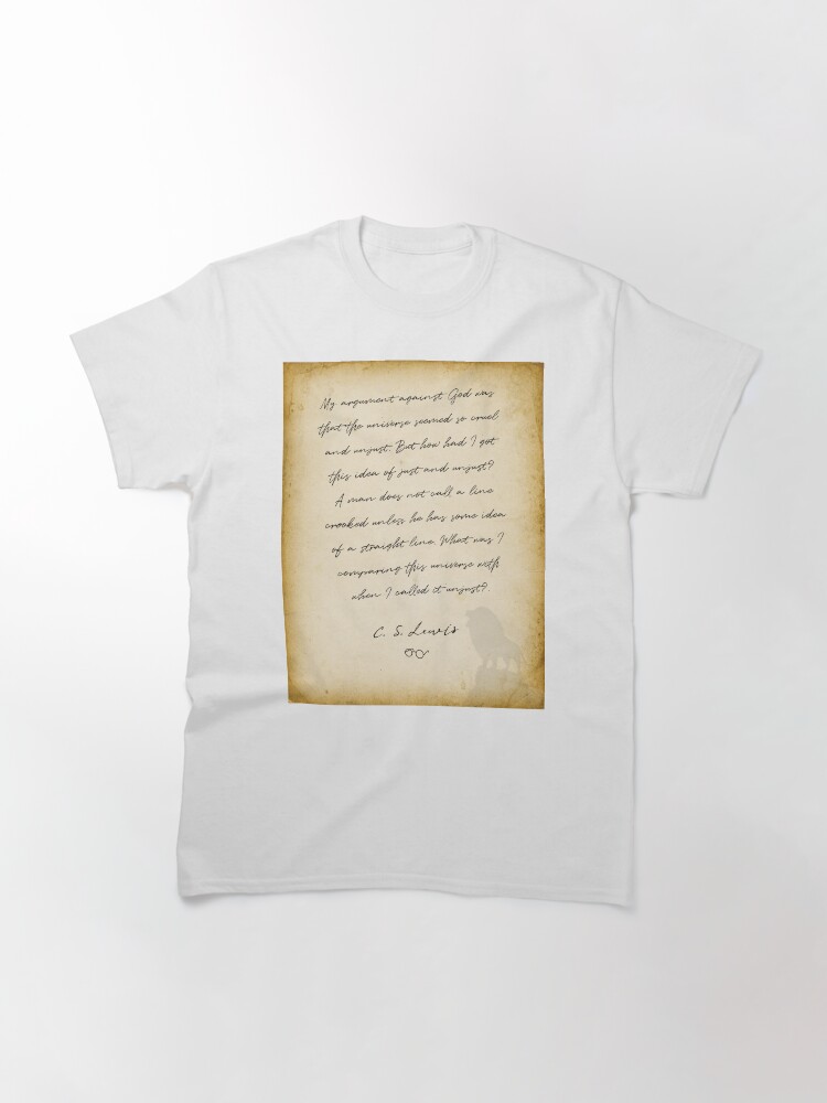 Alternate view of cs lewis quote, My argument was Classic T-Shirt