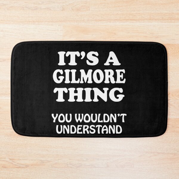 Item preview, Its A GILMORE Thing You Wouldnt Understand Family Reunion designed and sold by arcadetoystore.