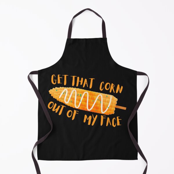 Item preview, get that corn out of my face designed and sold by redsh2564.