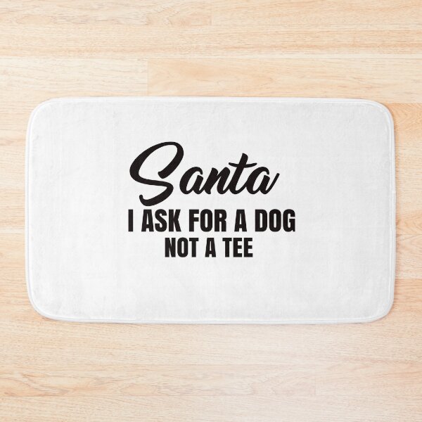 Item preview, Santa I ask for a dog not a tee designed and sold by AdrianShirt.