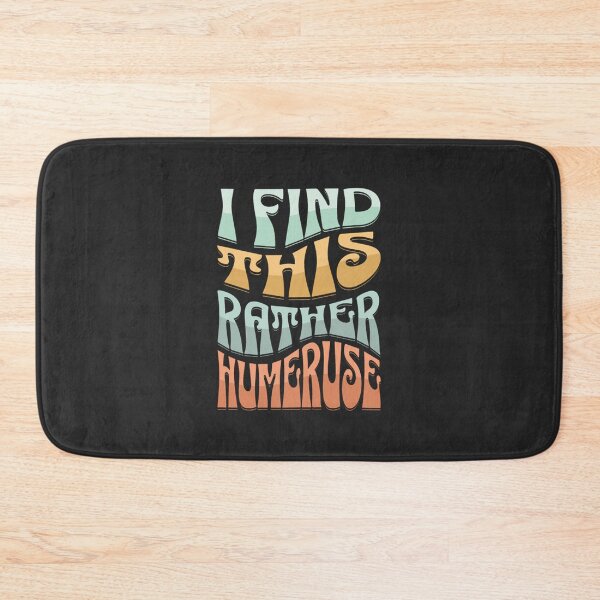 Item preview,  I Find This Rather Humerus2 designed and sold by Cherish8257.