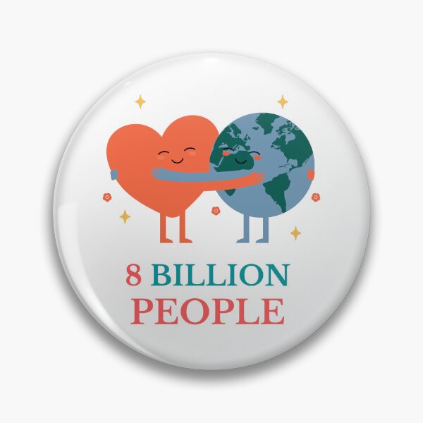 Item preview, 8 Billion People On earth love planet designed and sold by Smile Shop ⭐⭐⭐⭐⭐.