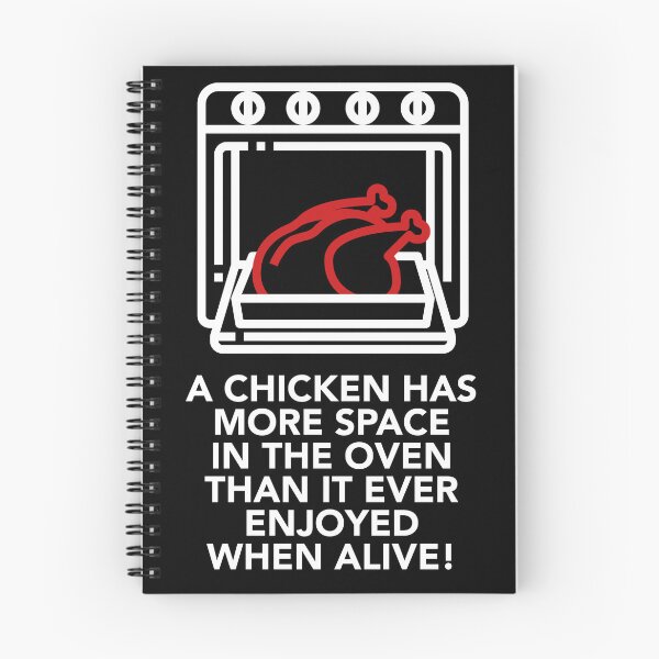 Item preview, a chicken has more space  in the oven than it ever enjoyed  when alive! designed and sold by Nanika-akimoto.