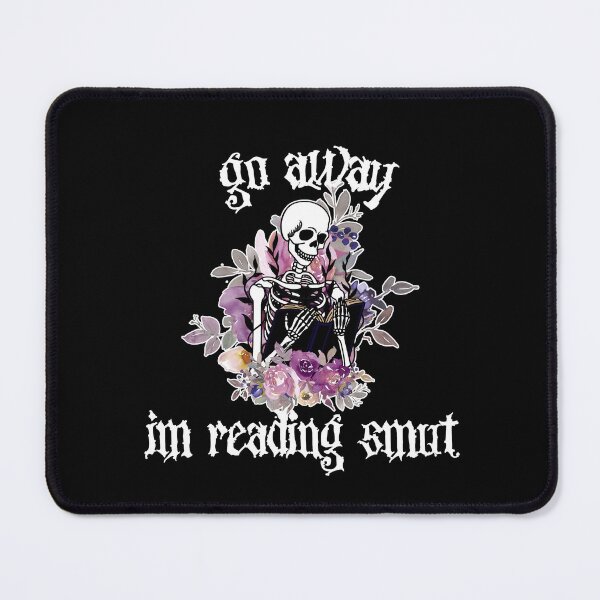 Item preview, go away im reading smut designed and sold by EChendesign.