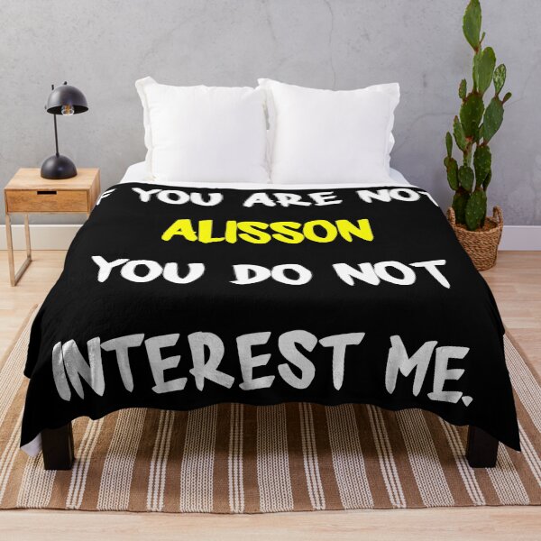 Item preview, Alisson - If you are not designed and sold by 2Girls1Shirt.