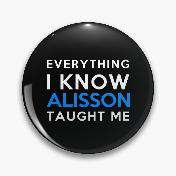 Item preview, Alisson - Everything i know designed and sold by 2Girls1Shirt.