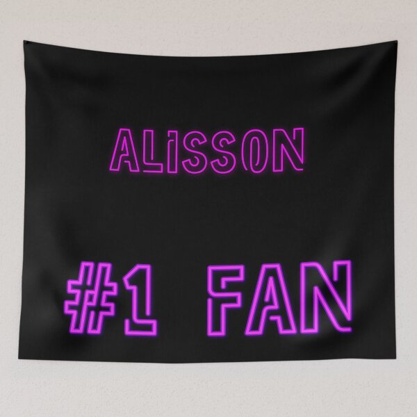 Item preview, Alisson - #1 fan designed and sold by 2Girls1Shirt.