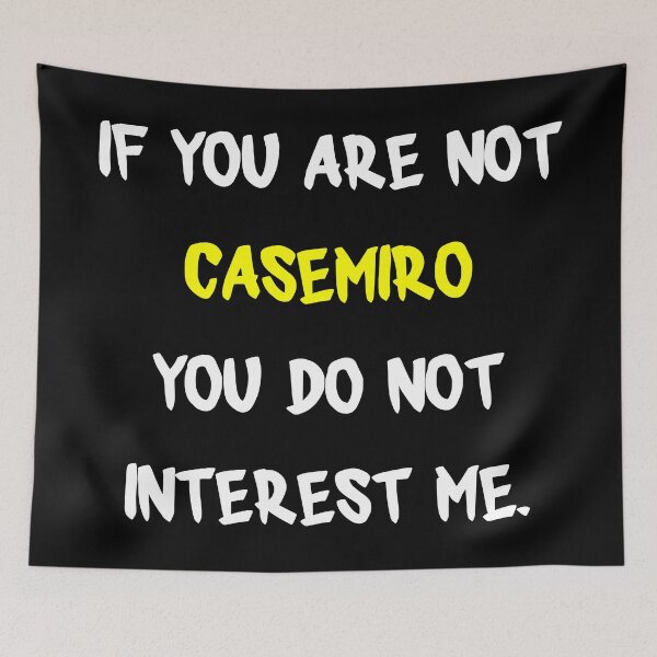 Item preview, Casemiro - If you are not designed and sold by 2Girls1Shirt.