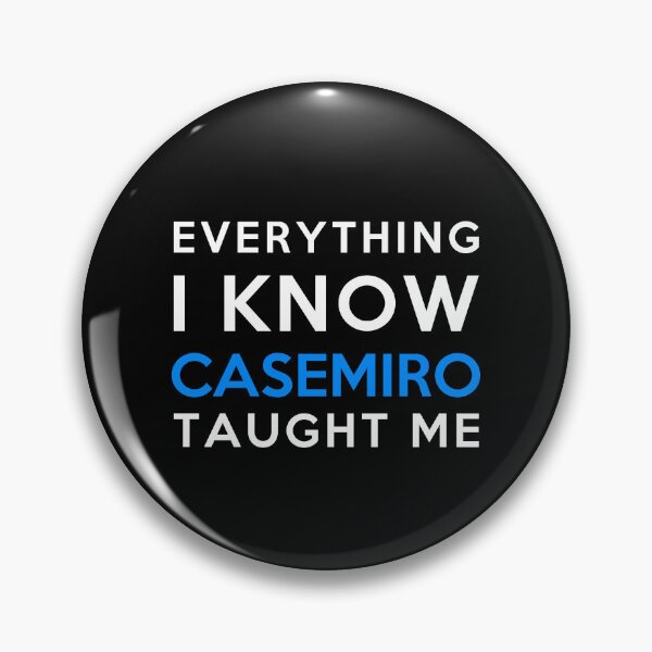 Item preview, Casemiro - Everything i know designed and sold by 2Girls1Shirt.
